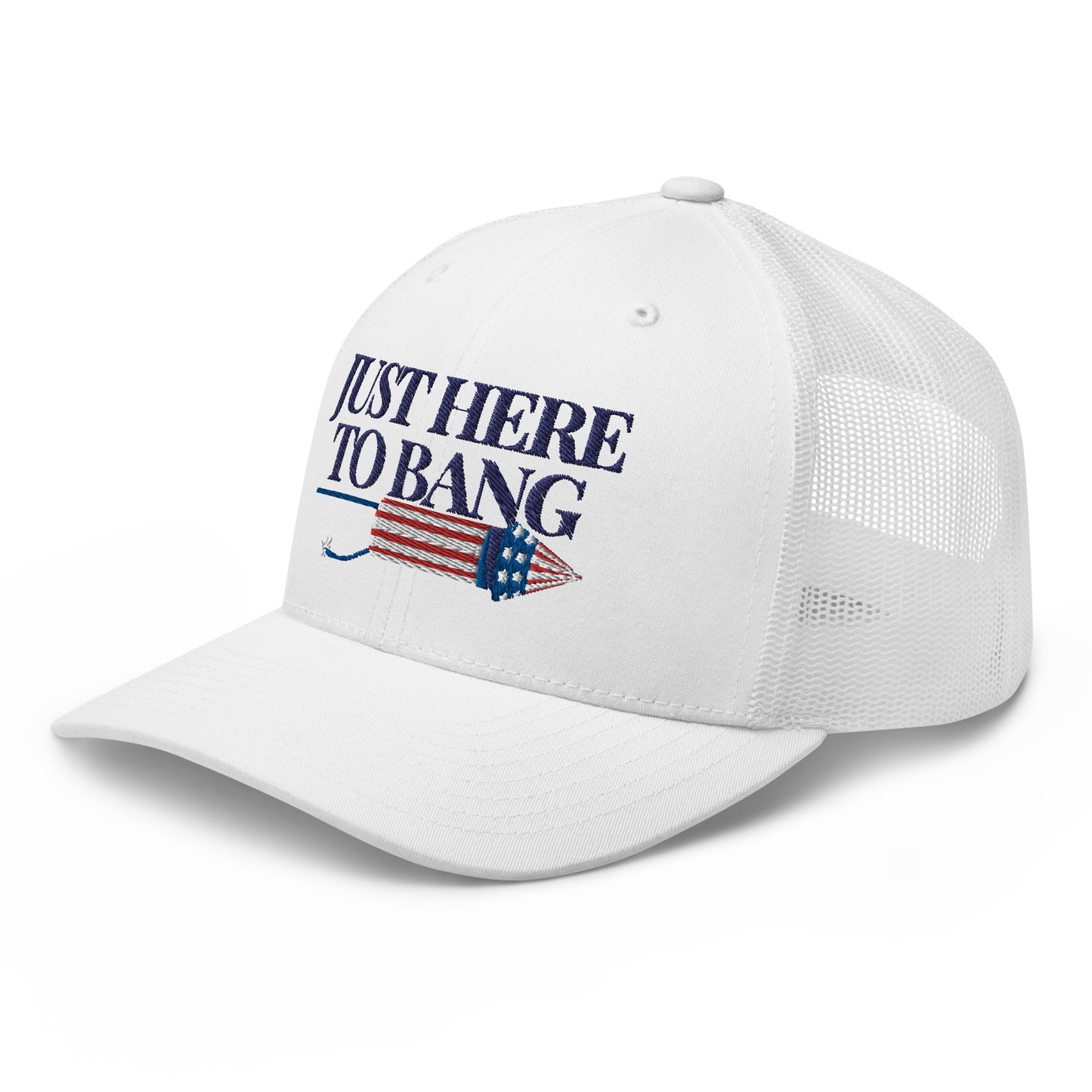 Here to Bang - Trucker Cap