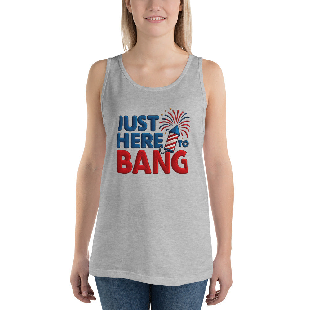 Here to Bang - Tank Top