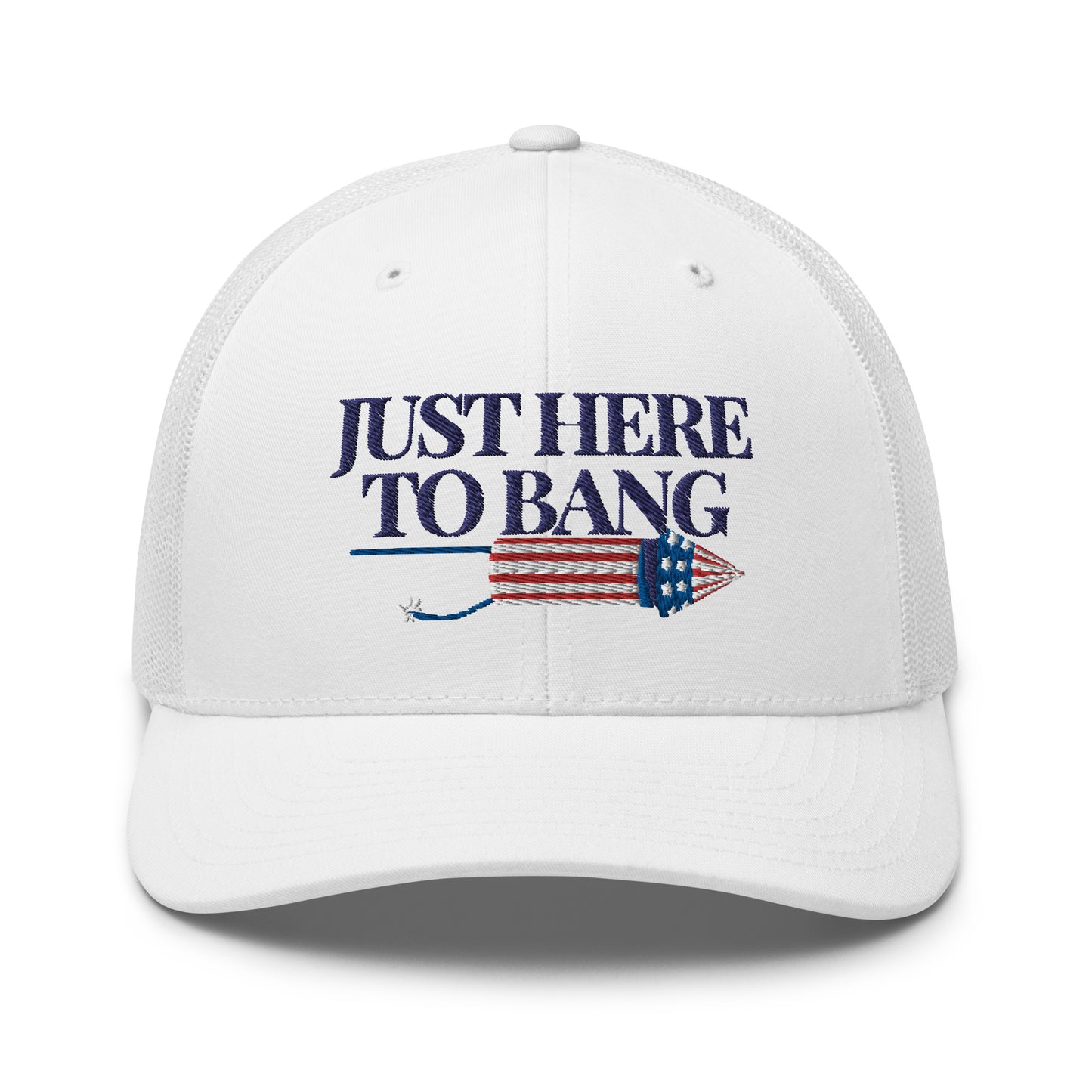 Here to Bang - Trucker Cap